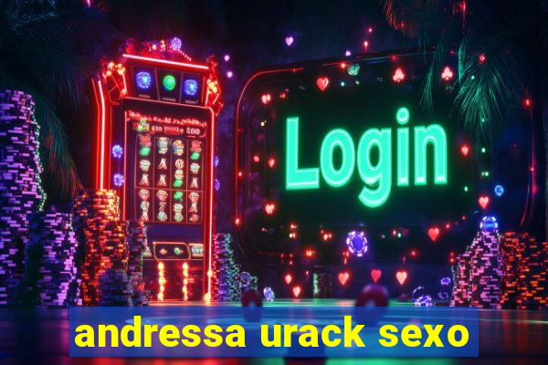 andressa urack sexo